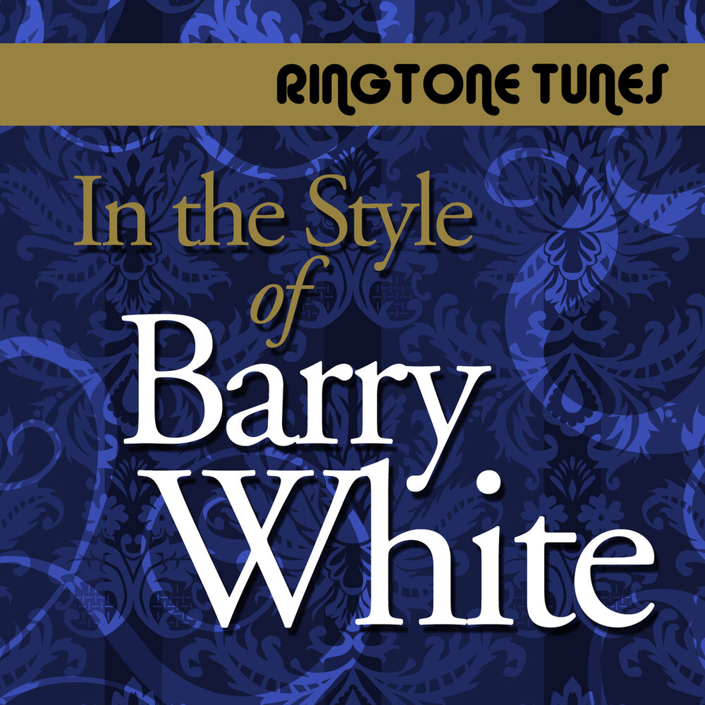 Everything рингтон. Barry White you're the first the last my everything. Barry White staying Power.