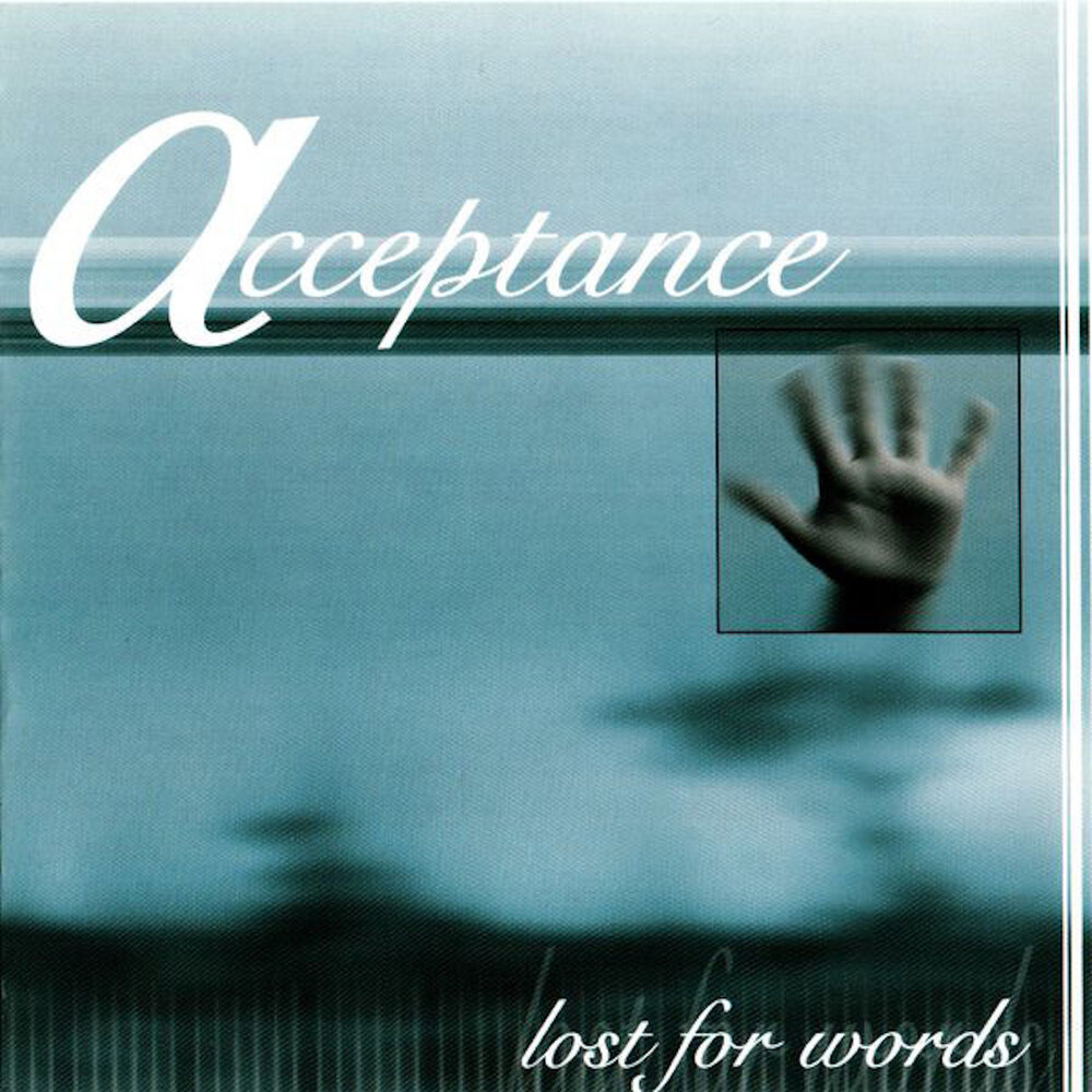 Lost for words. Acceptance different альбом. Acceptance different 320 Kbps. Words песня 2000.