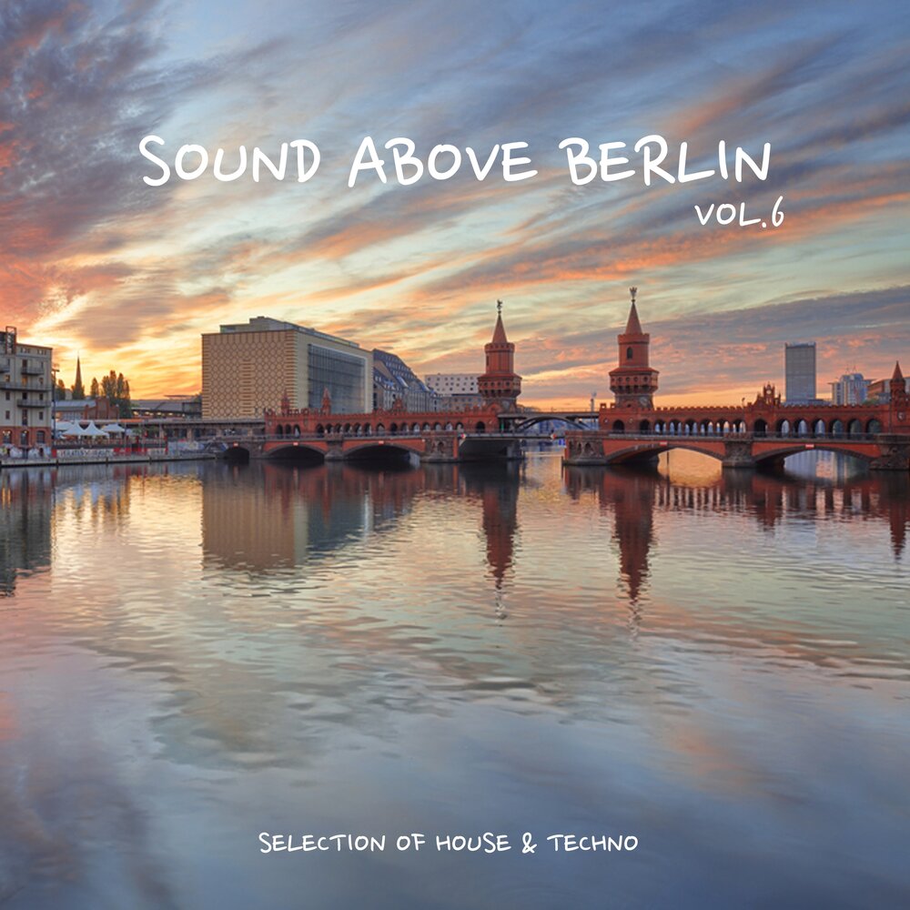 Above the sound. Sound of Berlin.