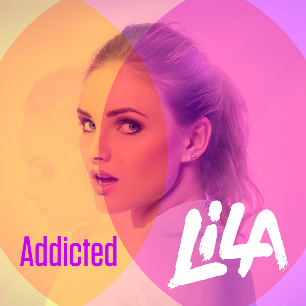 Лила песни. Lila певица. Российская певица Lila. Обложка клипа Addict. Addicted песня.