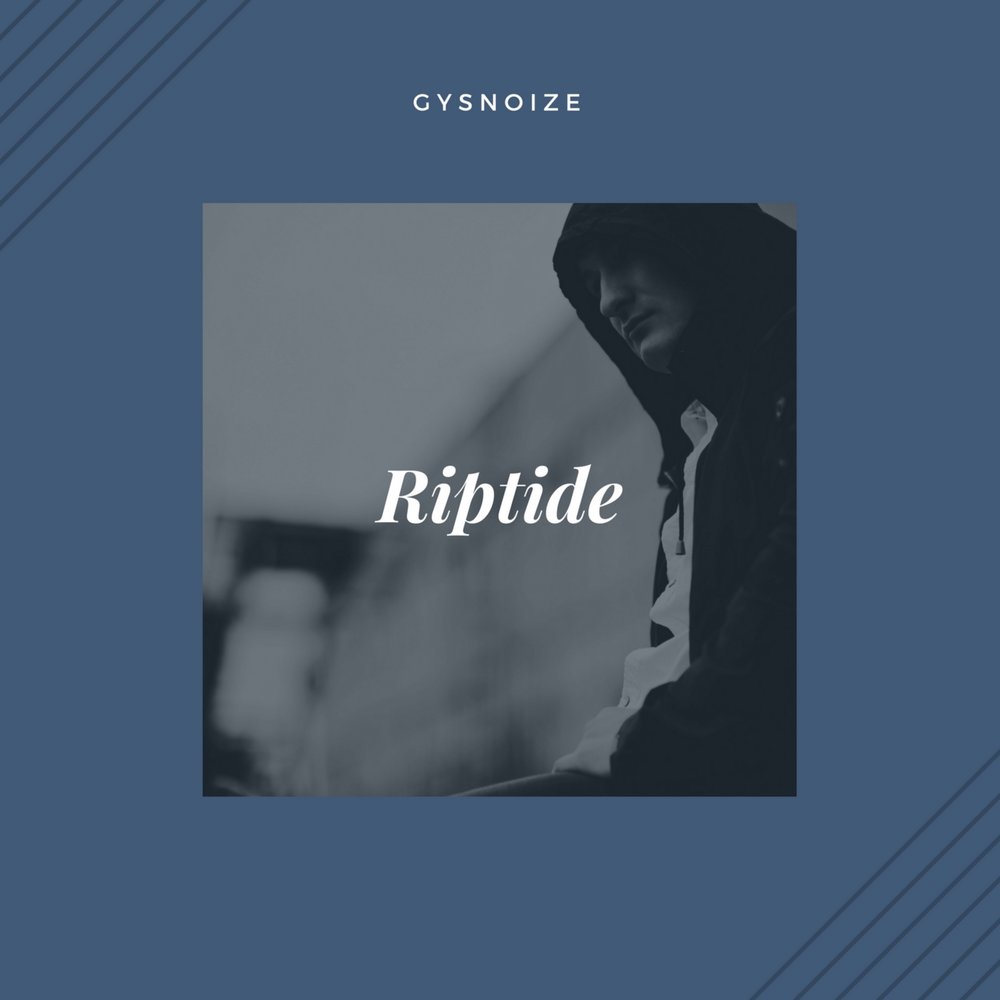 Riptide слушать. Gysnoize. riptide песня. риптайд песня слова. riptide текст.