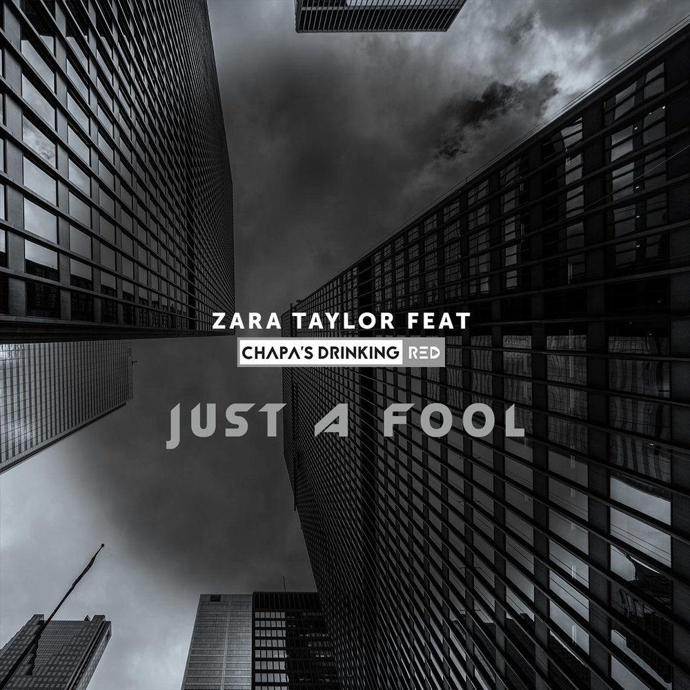 Just a fool. Just a Fool (Rework) Rayan Myers ft. Zara Taylor. Zara Taylor - mp3. SD A Fool.