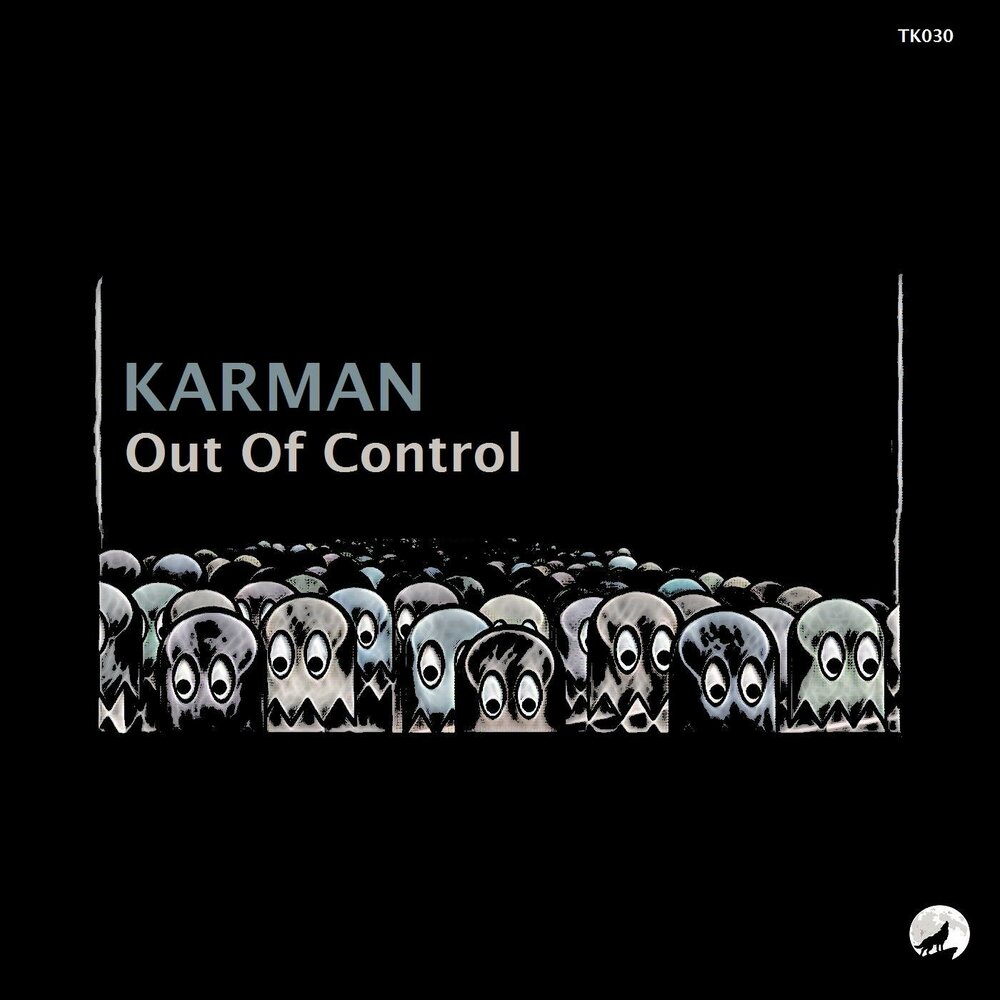Out of my control. Karman mp3. карман песня. музыка в кармане. песня out control.