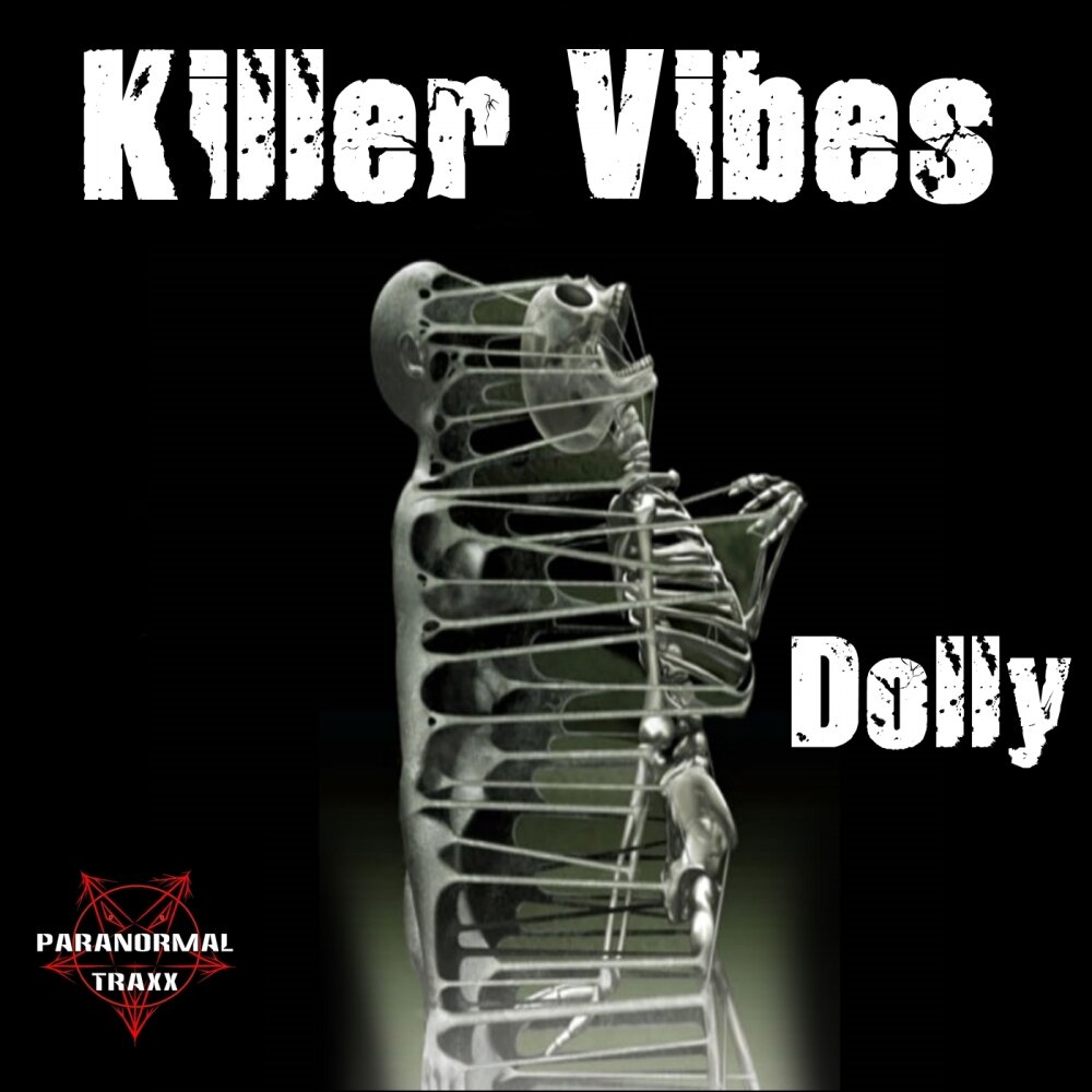 Киллер Вайб. Bad Dolly Killing. Убийственная музыка. Killer mix