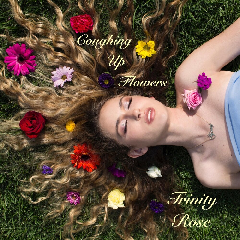 Coughing Up Flowers Trinity Rose слушать онлайн на Яндекс Музыке.