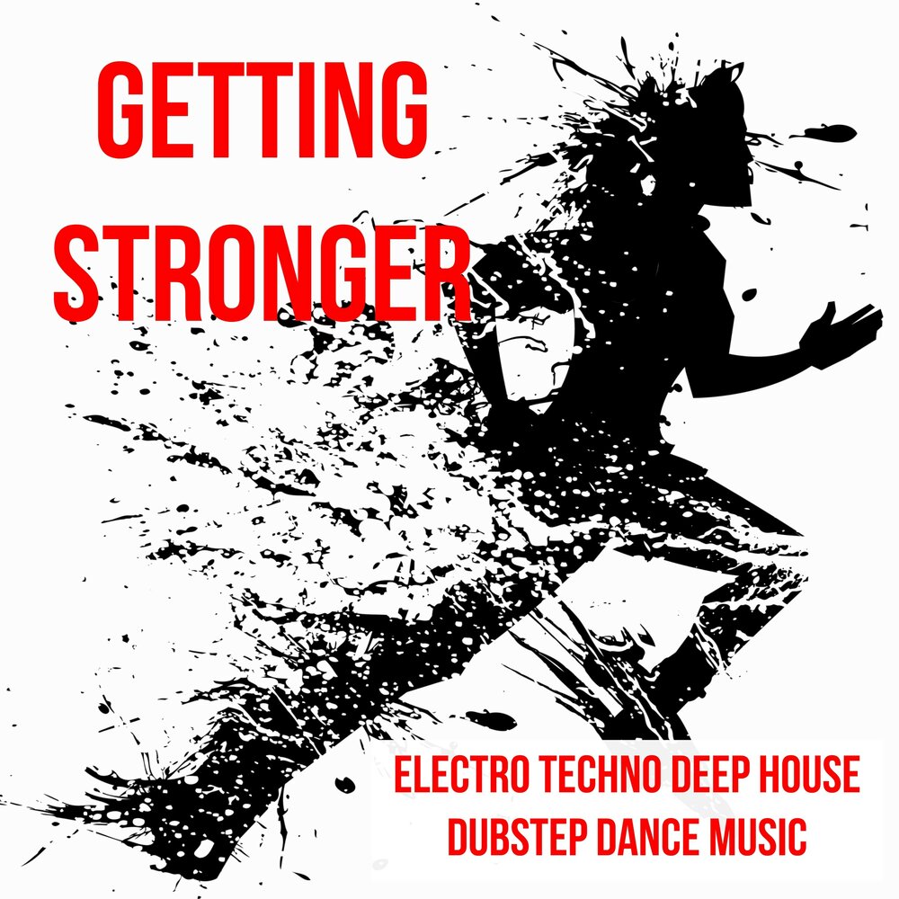 Get stronger песня. Фотообои спорт. Getting stronger. Deep Techno. Never stop Running.