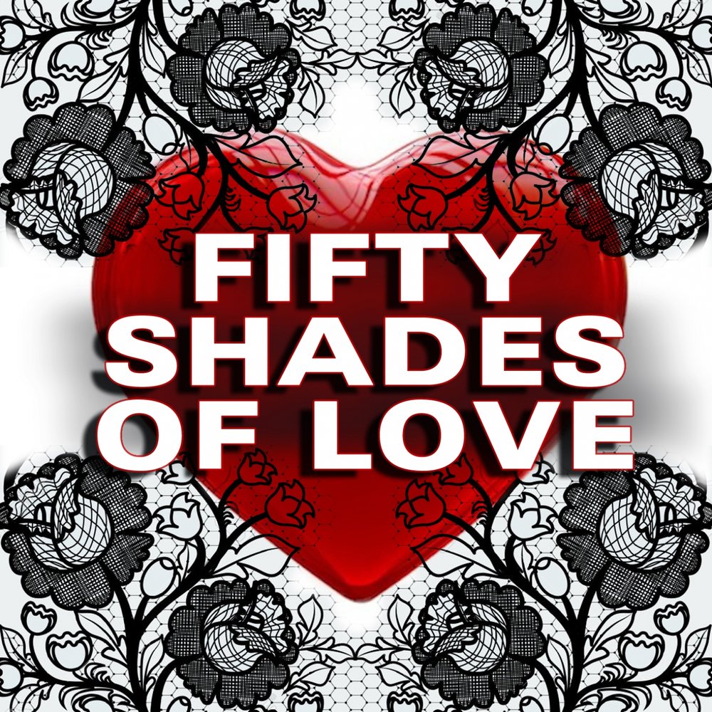 Love 50. Fifty Love. Shades of Love. Fifty Fifty песни Pop. 50 + Lovers.