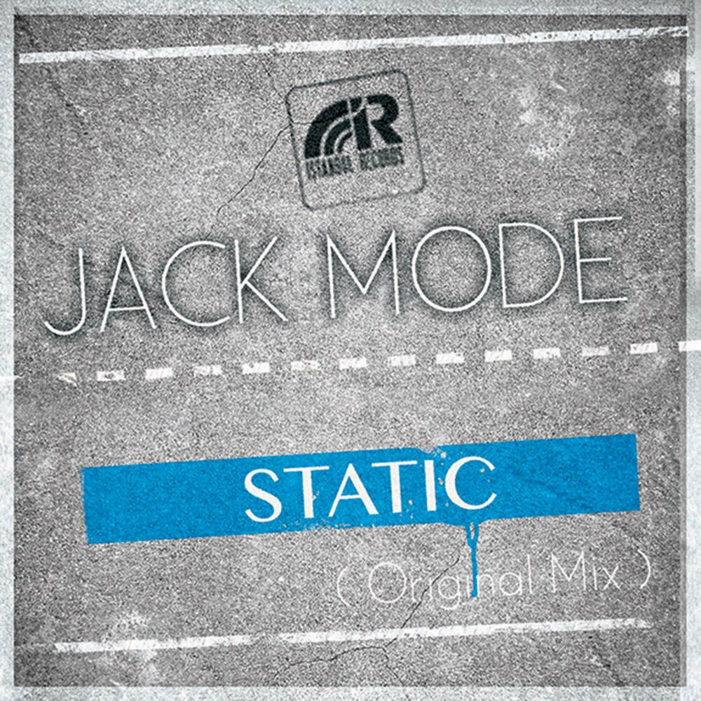 Jack status. Static Jacks. Jack Mode - never stop (nu Gianni Remix).