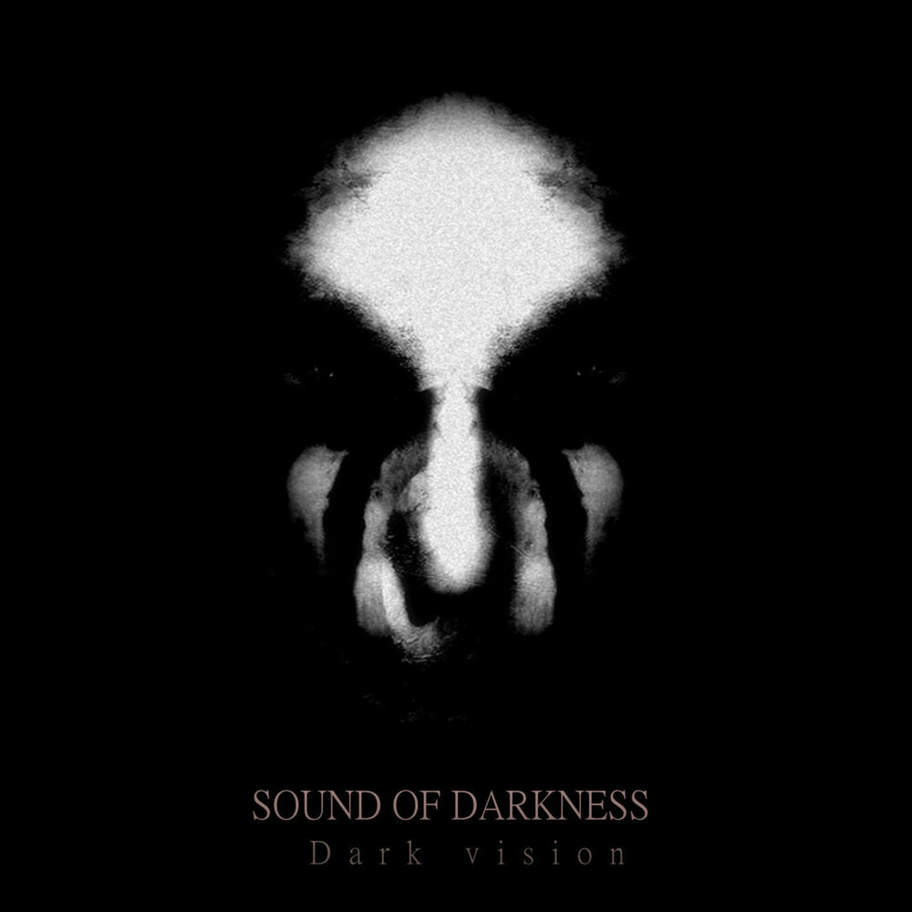 Dark album. Dark Visions. Dark Visions DVD. Sound of Darkness. ГОСТ Dark Vision.