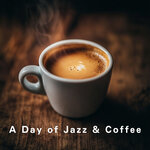A Day of Jazz & Coffee