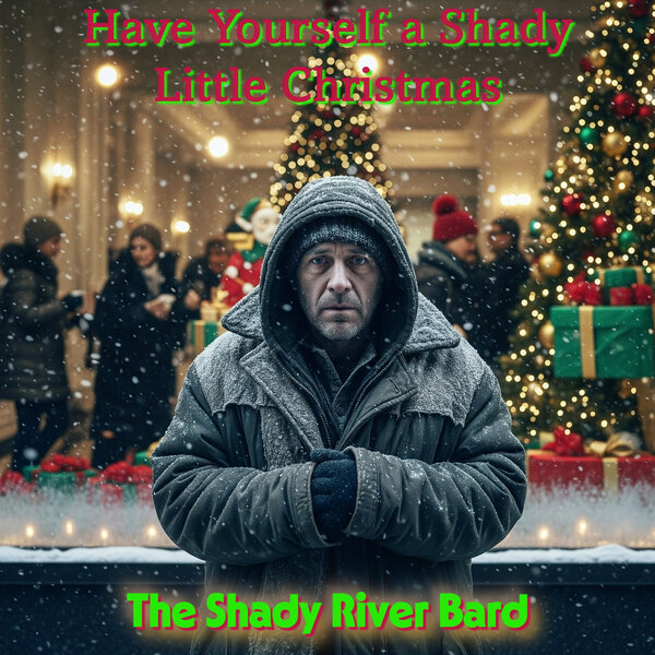 Have Yourself a Shady Little Christmas