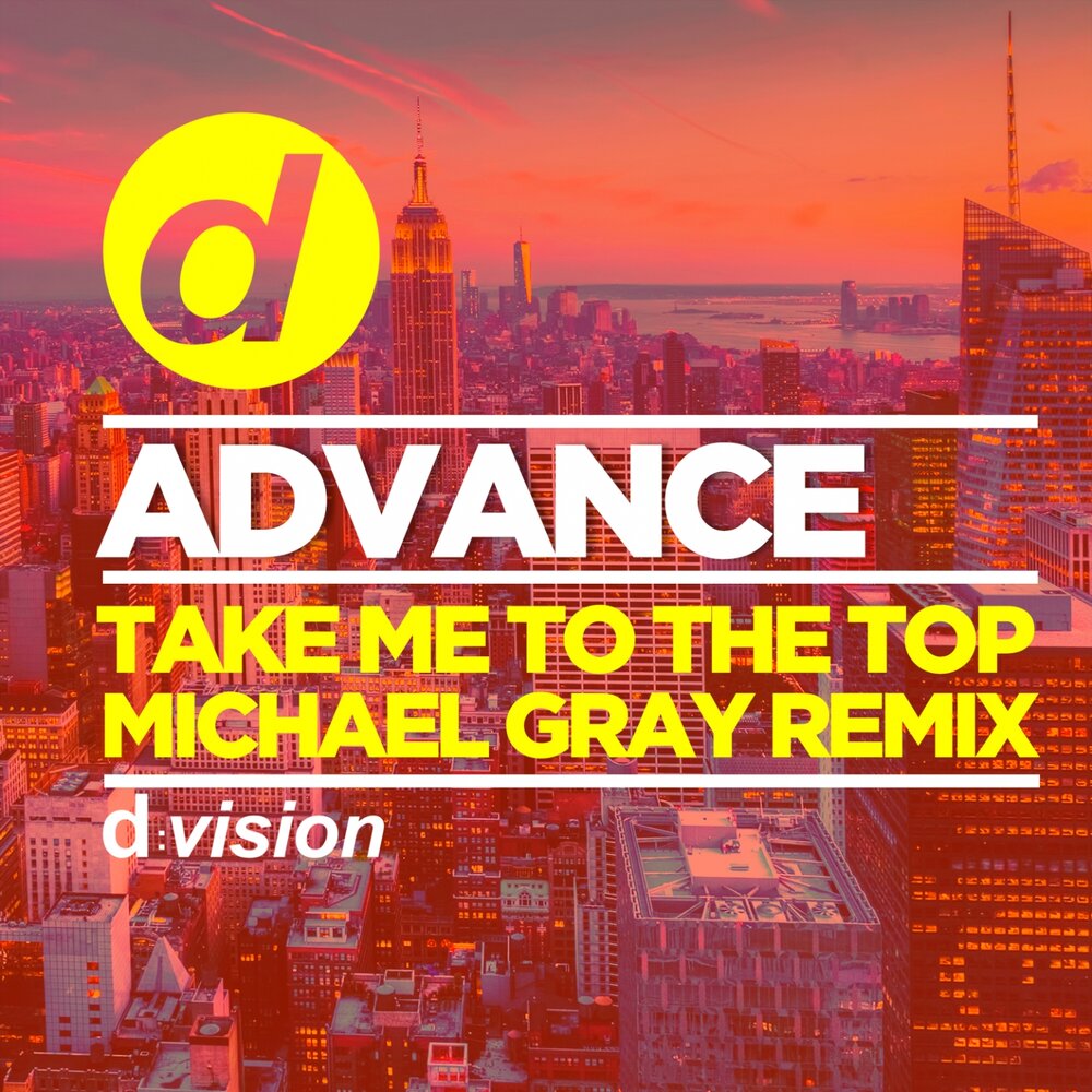 Take advanced. Advance - take me to the top фото.