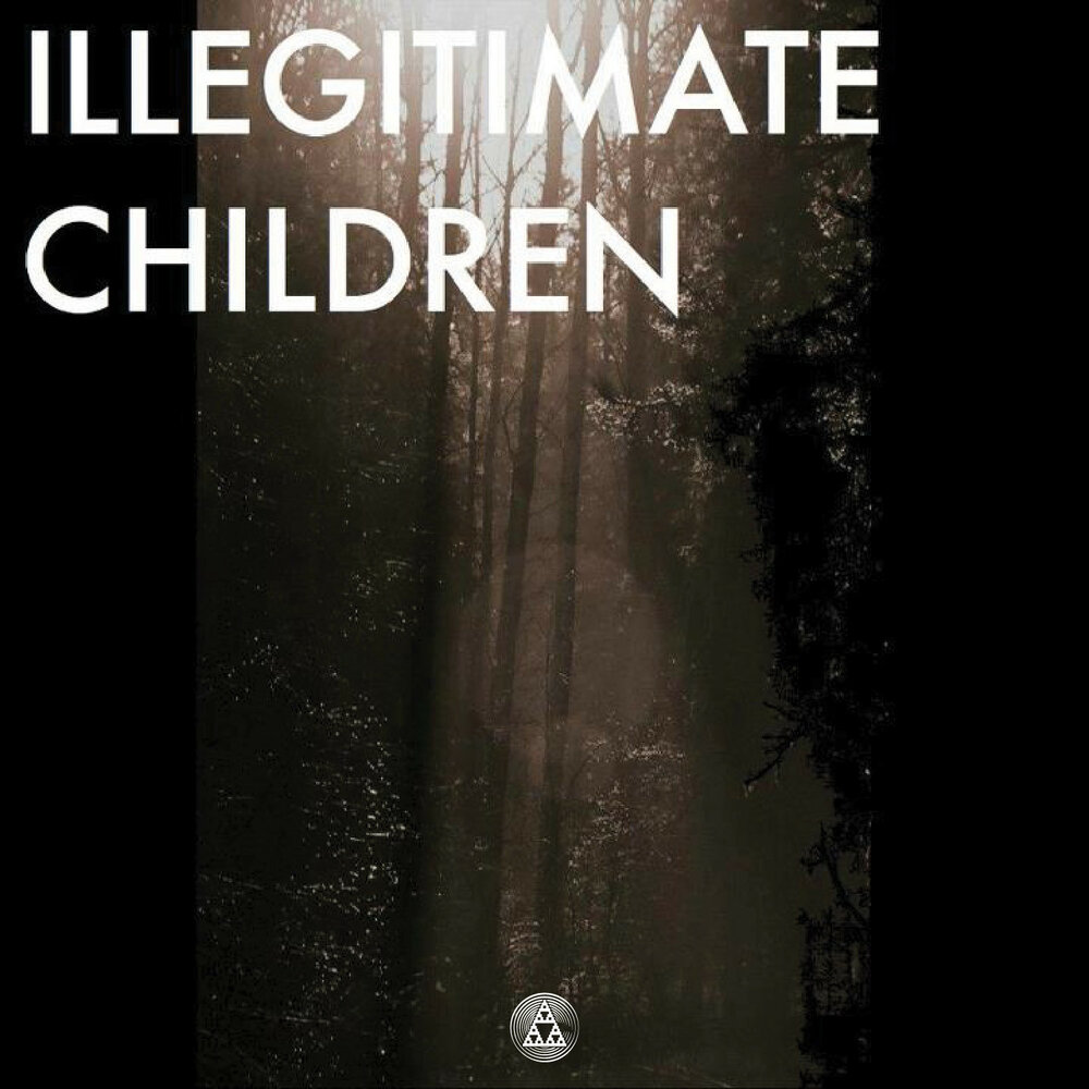 Illegitimate child. Детский невроз. Illegitimate child. Illegitimate child. The illegitimates.