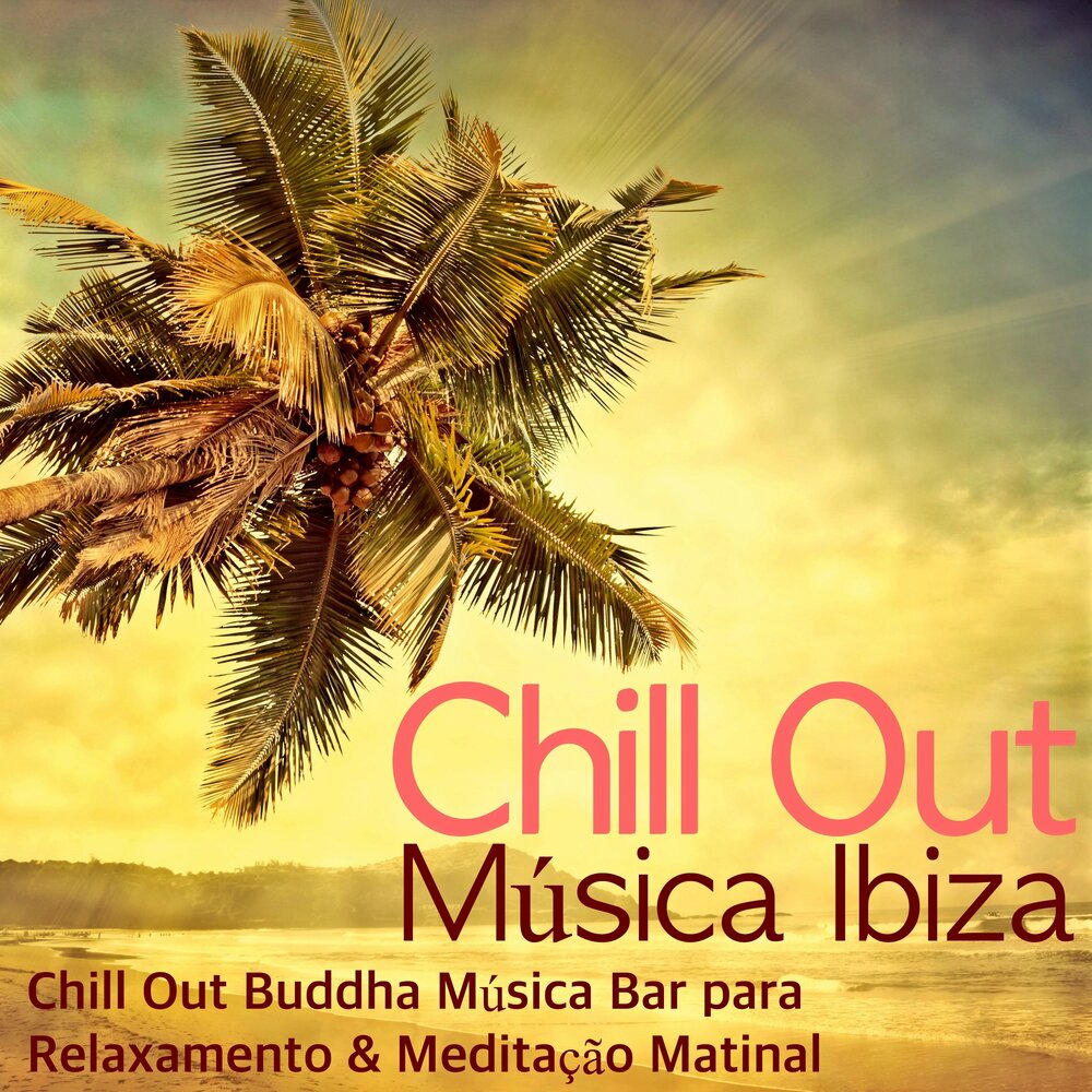 Chill music. Ibiza Cafe del Mar Chill out Lounge. Chillout Lounge Music. Chill Lounge Music collection. Chill out мюзикл.