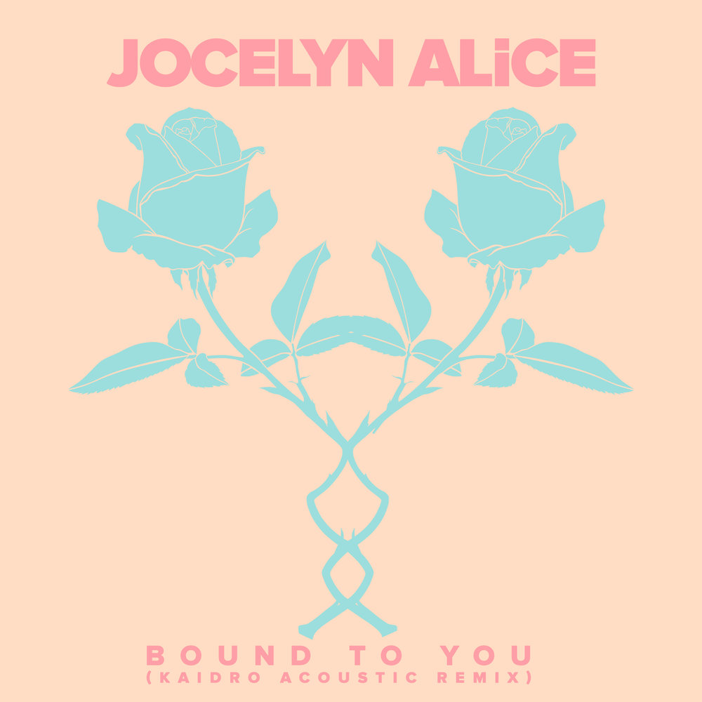 It s bound to. Jocelyn Alice. Music Maria Alice обложки.