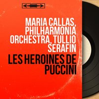 Maria Callas, Philharmonia Orchestra, Tullio Serafin