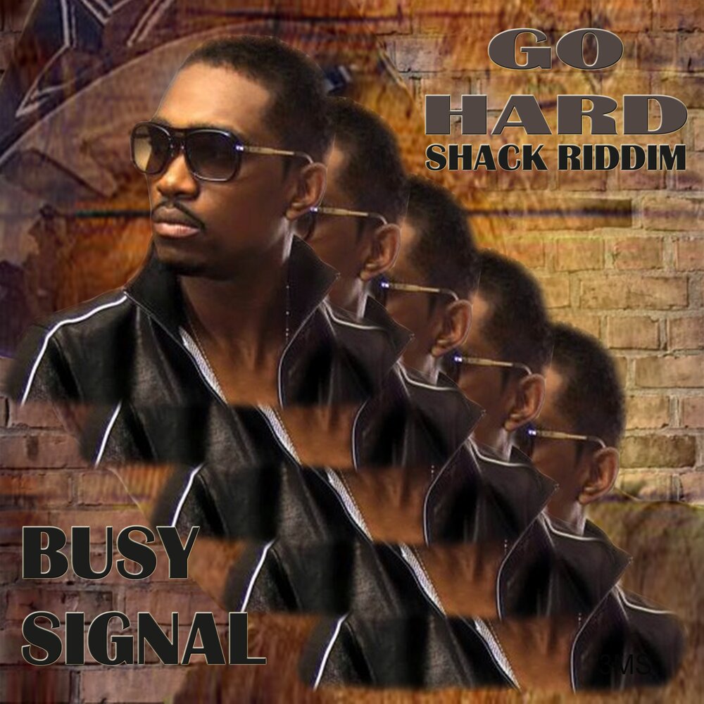 Listen to the busy. Busy Signal. Signal go песня. Go hard песня.