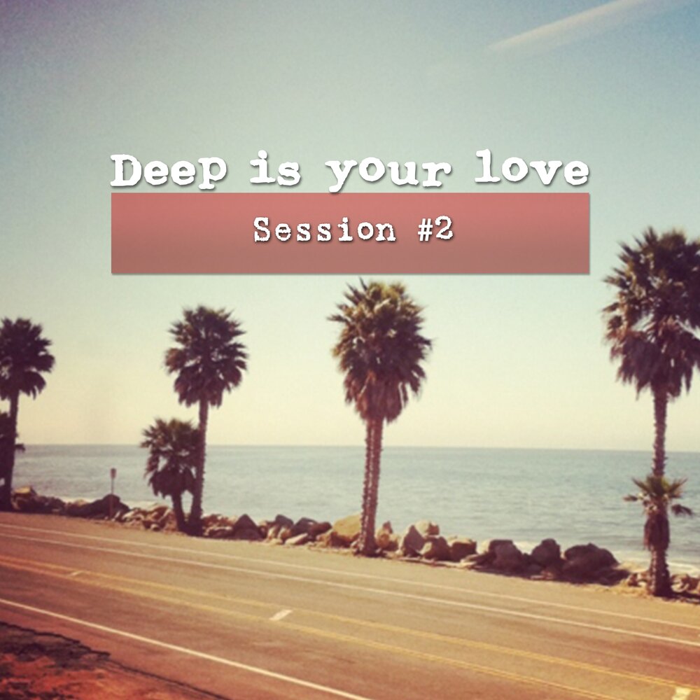 Love session. Deep Tour.