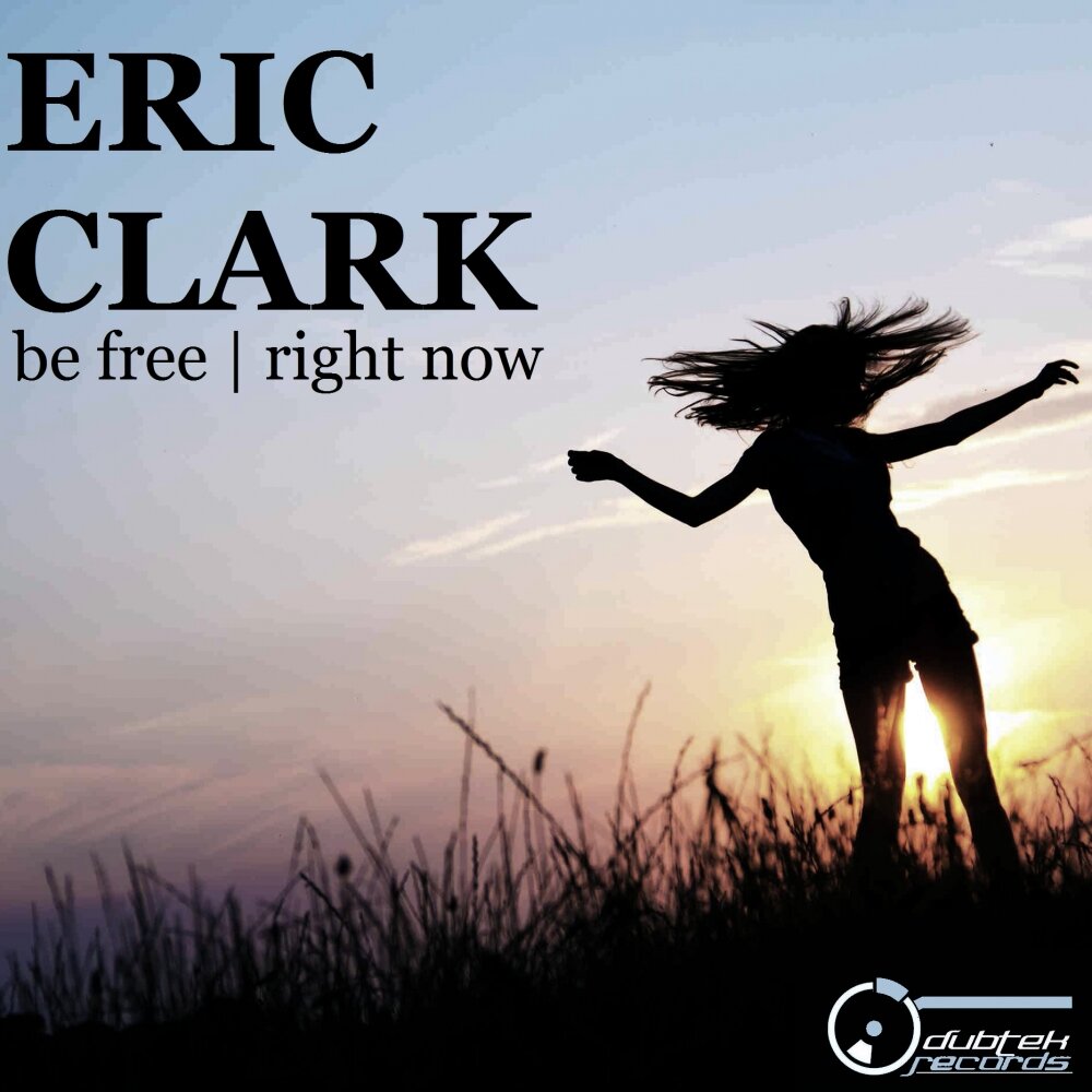 Eric Clark. Feeling. Right freedom