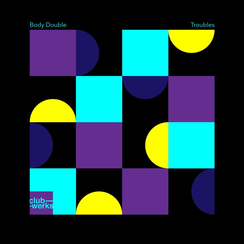 Body double. Troubles. Pablo Bozzi ‎– body Double.