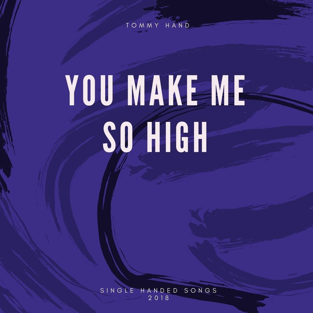 I feeling so high. So High you make me. You so High.