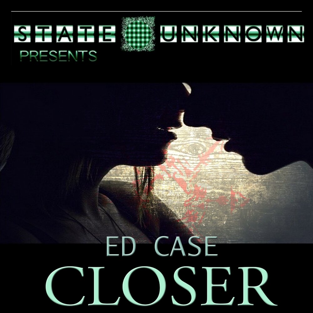 Close ed. Ed Case.