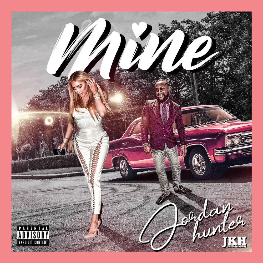 Mine hunted. Хантер песня. Jordan Hunter. Mine Hunter. Be mine Remix Minus mp3.