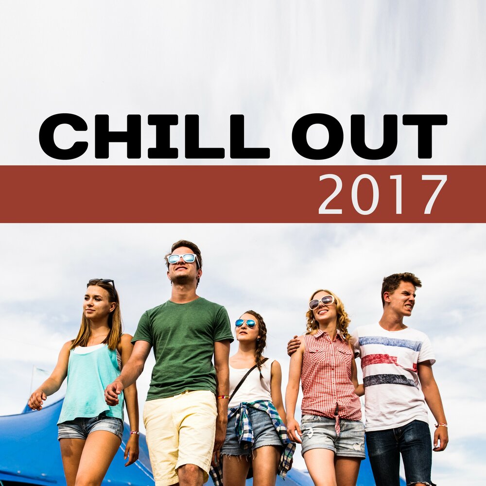 Chill out перевод. Electronic Chill 2017. Chill the Duo на русском.