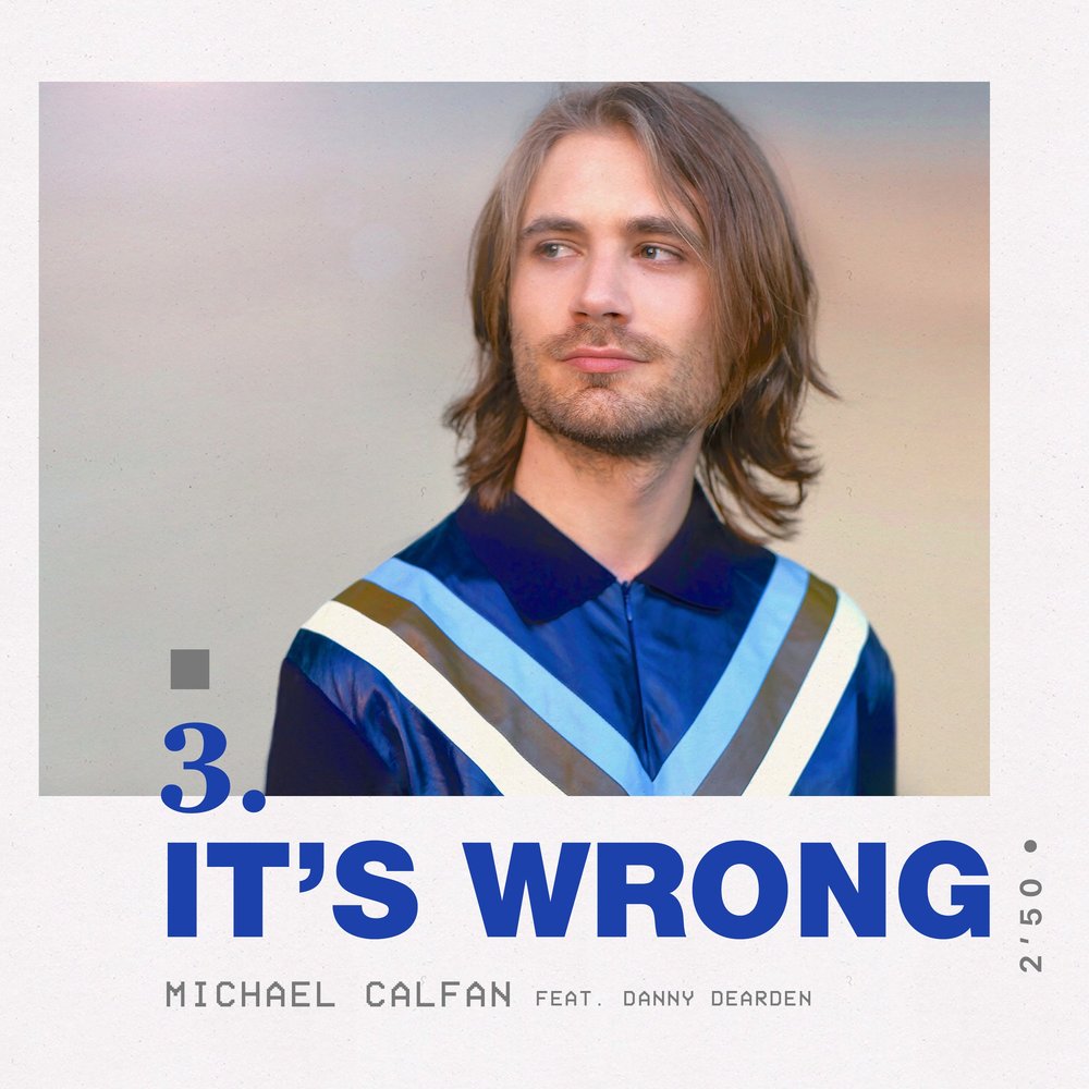 Michael Calfan, Danny Dearden альбом It's Wrong слушать онлайн бесплат...