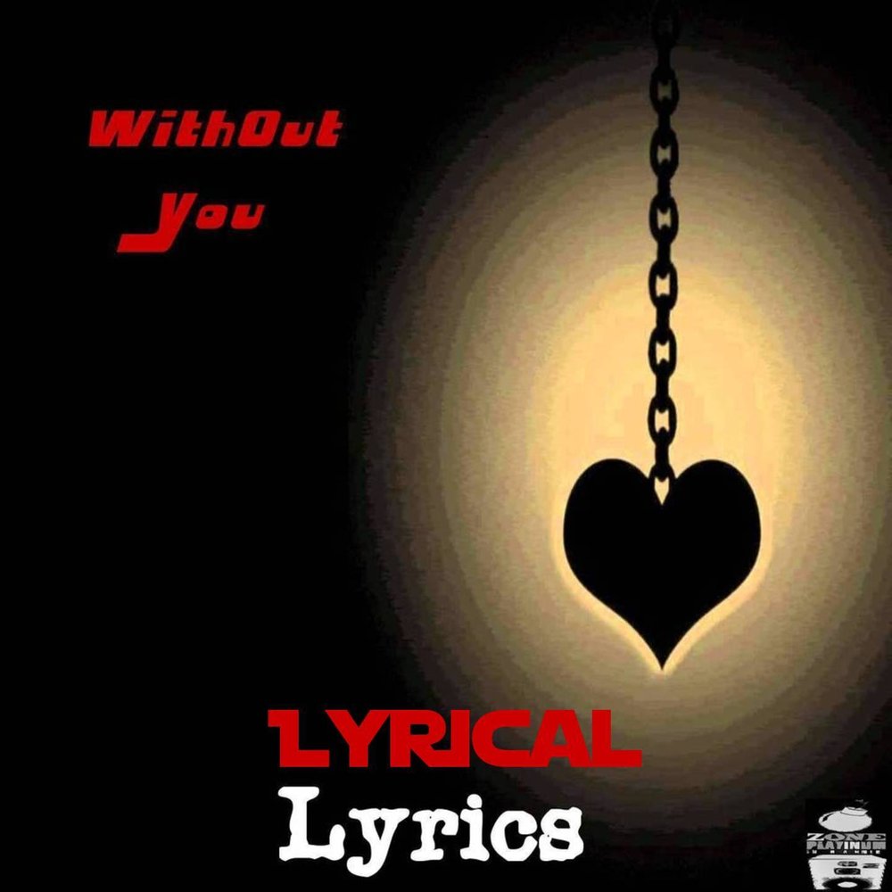 Without you текст. Music Lyrics. Lyrical_Lyric. Sergio without you Lyrics. You Lyrical come down on me.