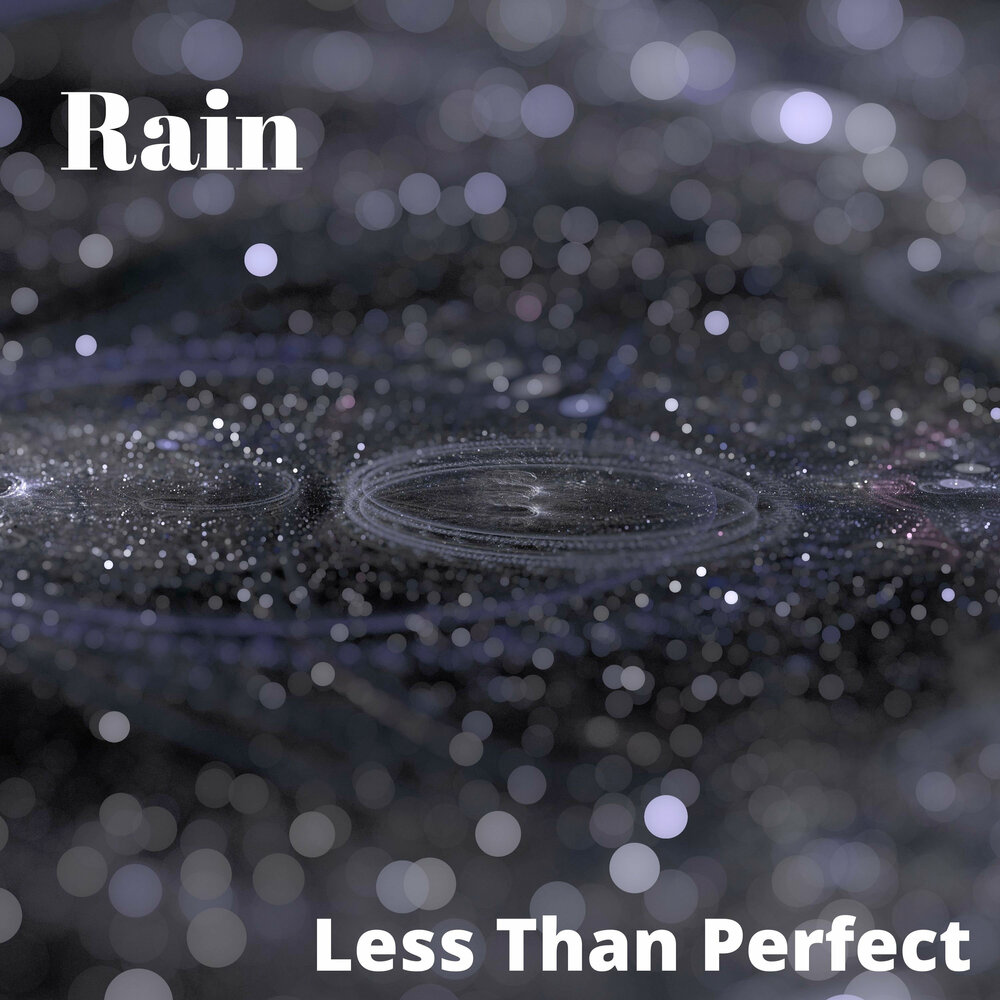 Лил рейн. Less rain. Дождик льет. Less rain. Less rain.