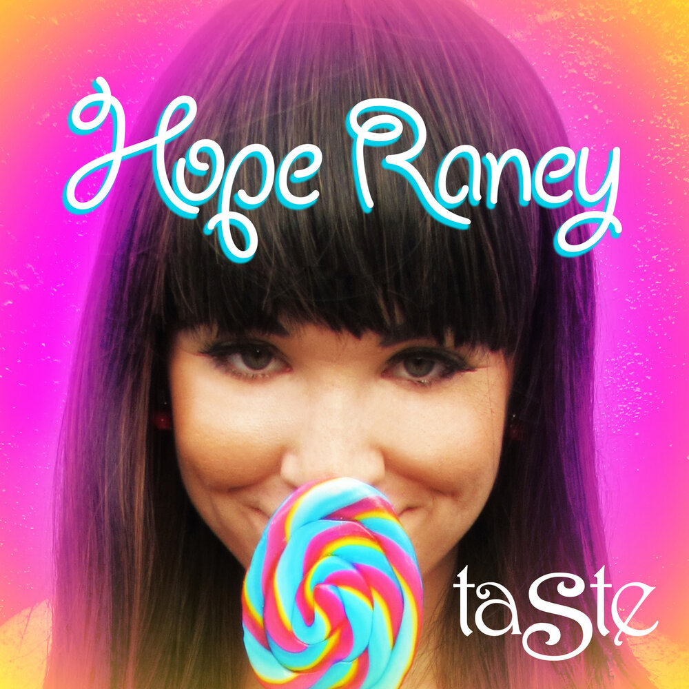 Taste taste album. Песня Raney. Song taste. Вкус в Музыке. Taste of hope.