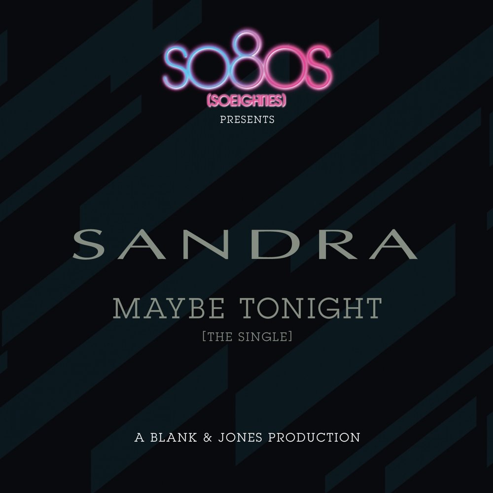 Sandra maybe Tonight. Sandra обложки альбомов. Maybe Tonight Sandra перевод. Cars & Brides-discography.