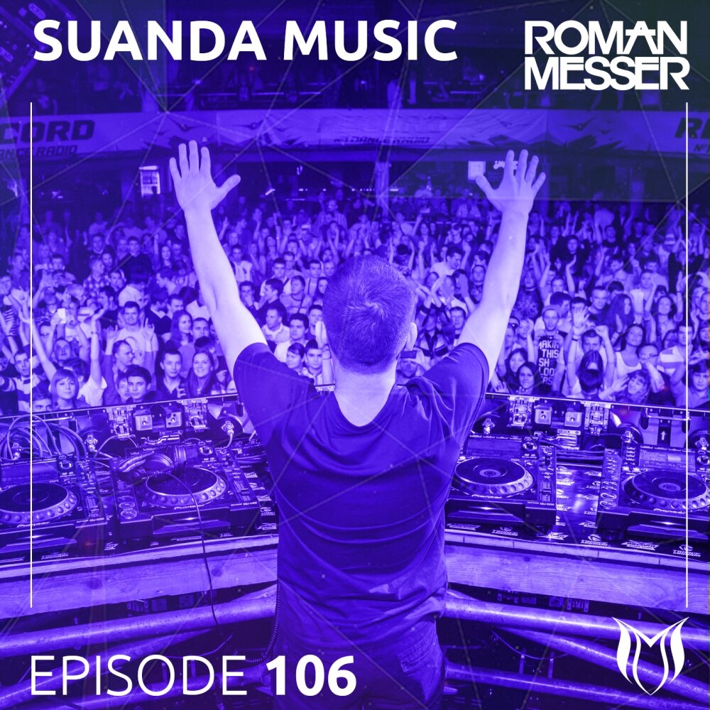 Roman messer - suanda music. Suanda music. Roman messer - dreaming. Ep что это в музыке. Suanda music лейбл.