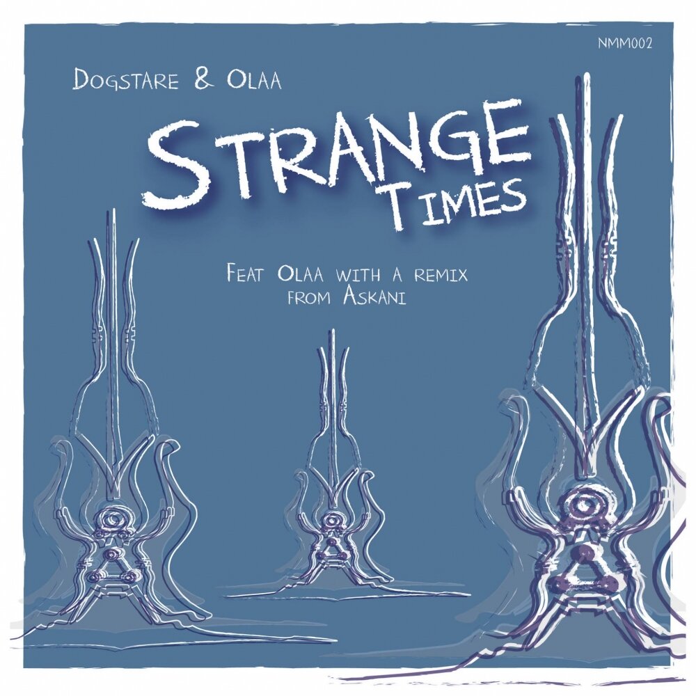 Stranger times