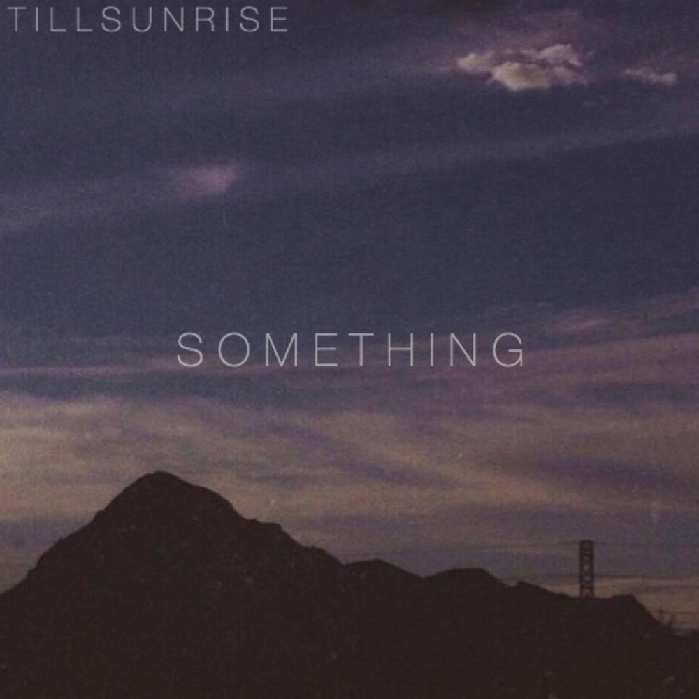 Till sunrise