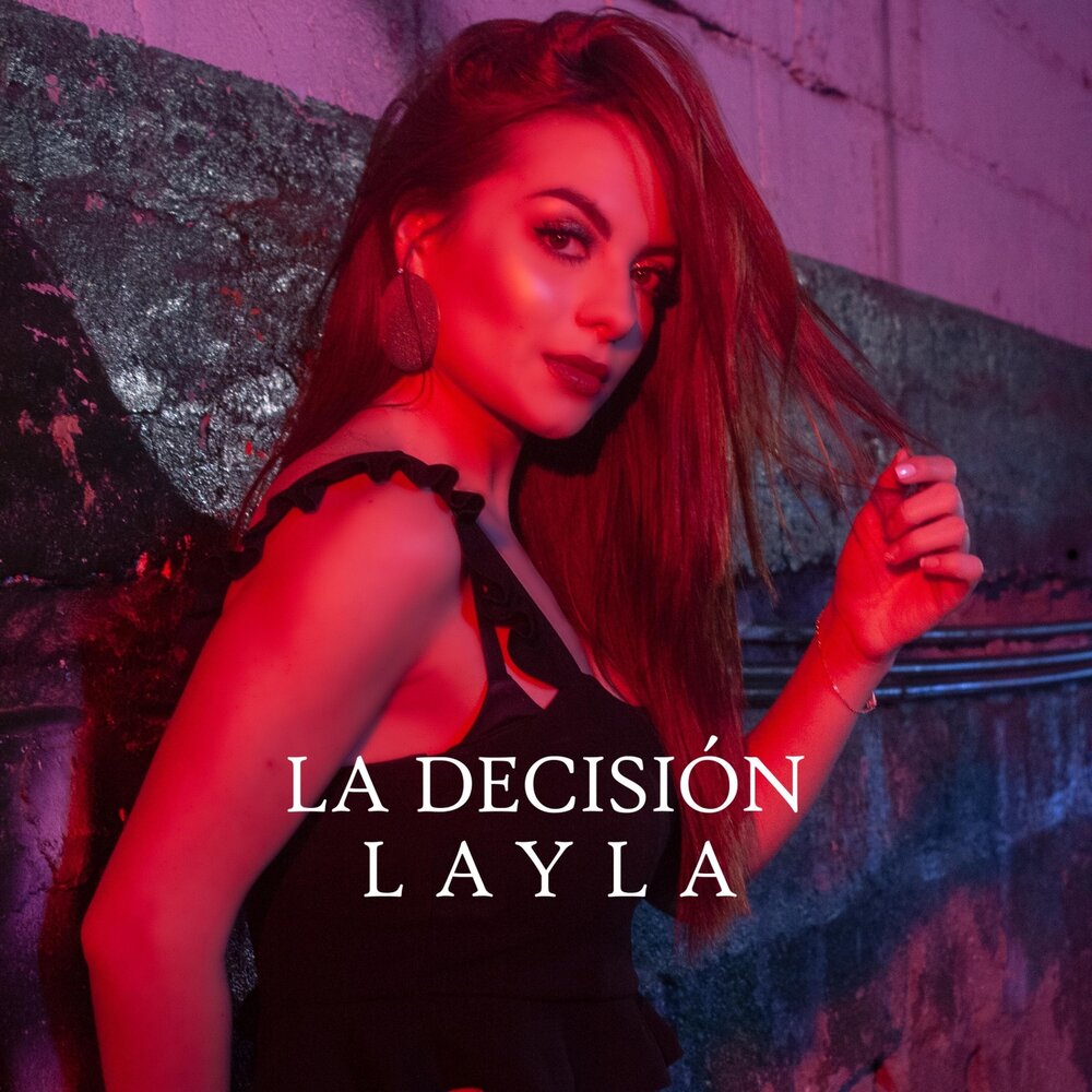 Ин ля. Decisions песня. Песня Лайла слушать оригинале. Layla online.