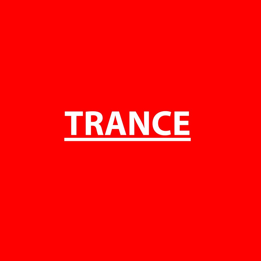 Trance — слушать онлайн бесплатно на Яндекс Музыке в хорошем качестве