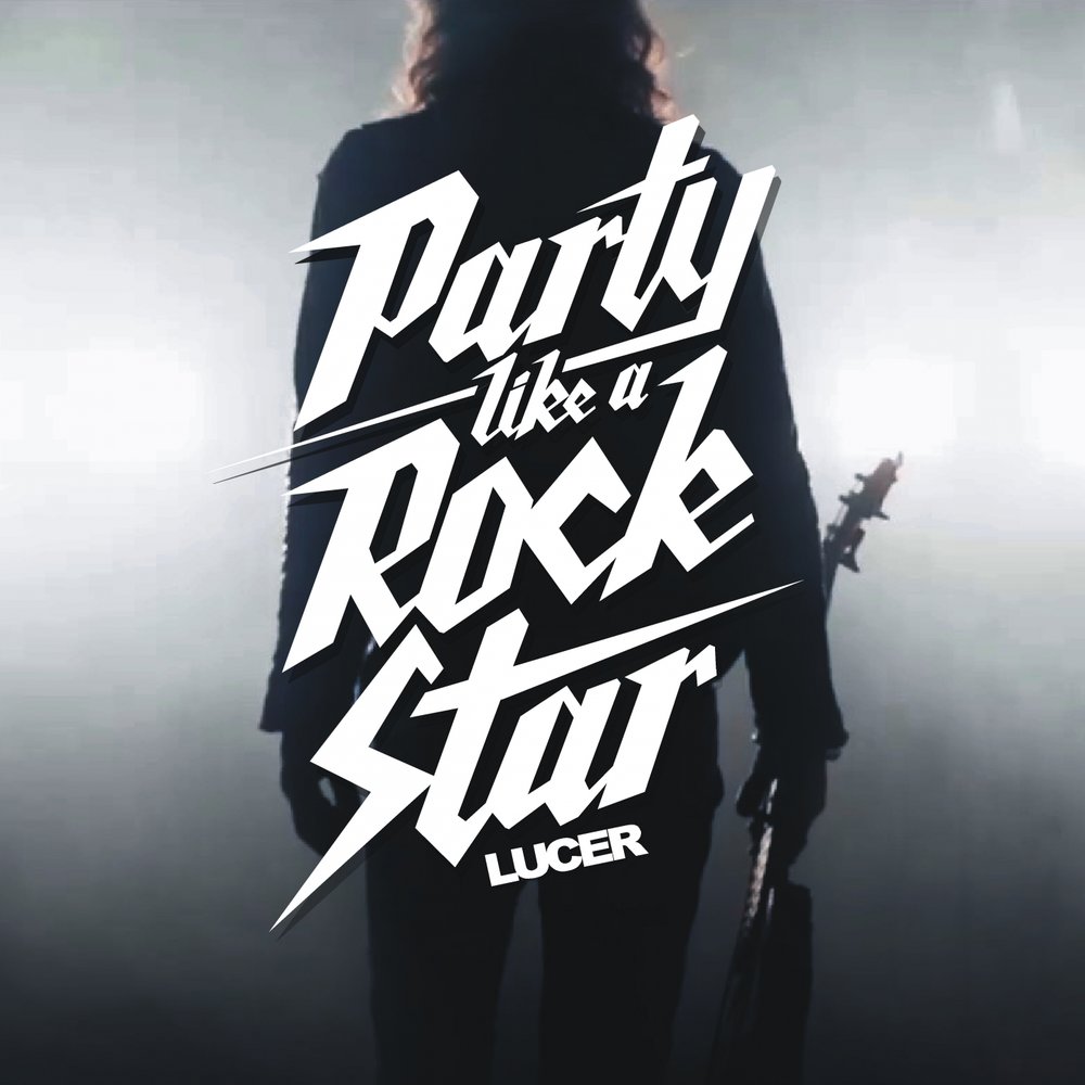 So i party like a rock star. Lucer группа. Лайк э рок Стар. Shop Boyz Party like a Rockstar. Live a like a Rockstar.