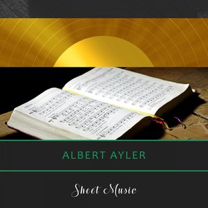 Albert Ayler - Tune Up