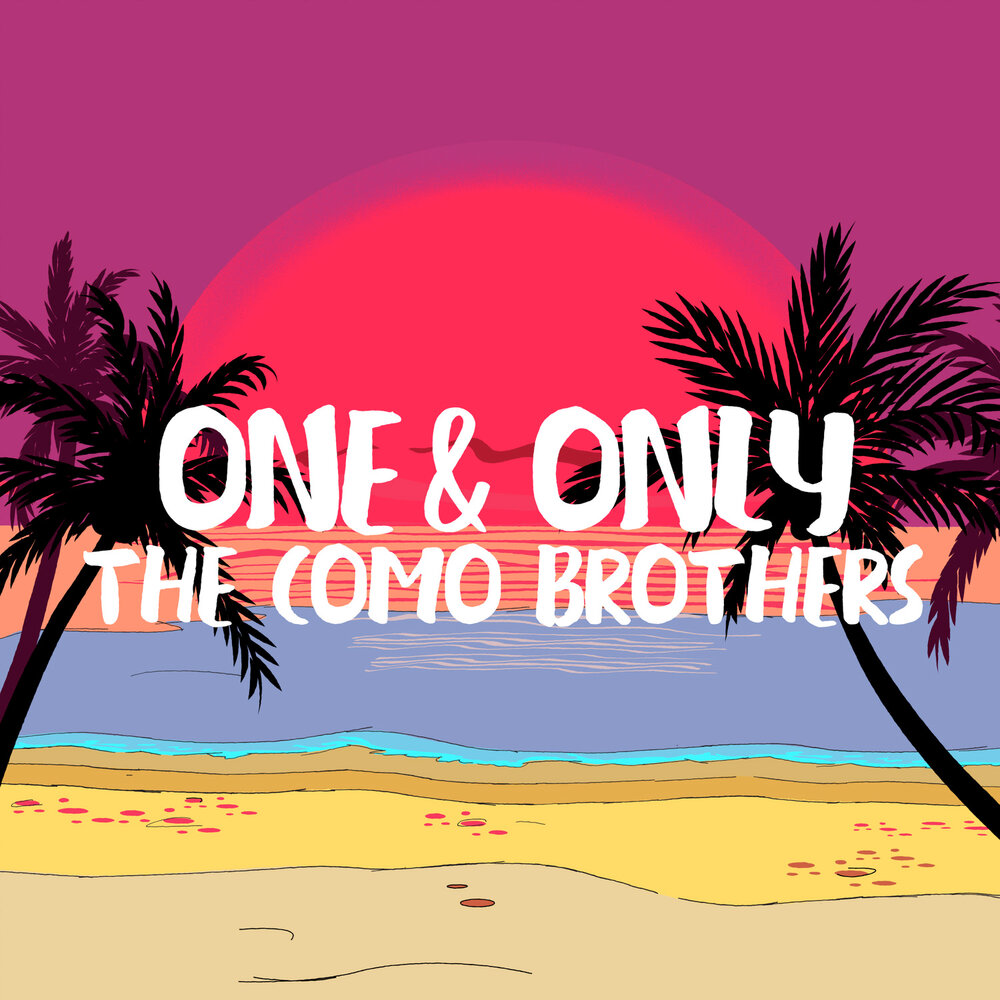 The only one. See the Light the como brothers.