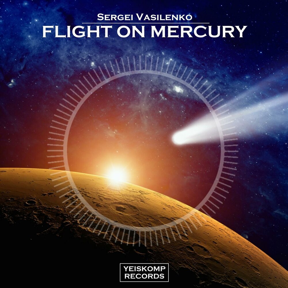 Полет на меркурий. Mercury Flight. Сергей Меркурий. Василенко космос. Песня полёт электронная музыка.