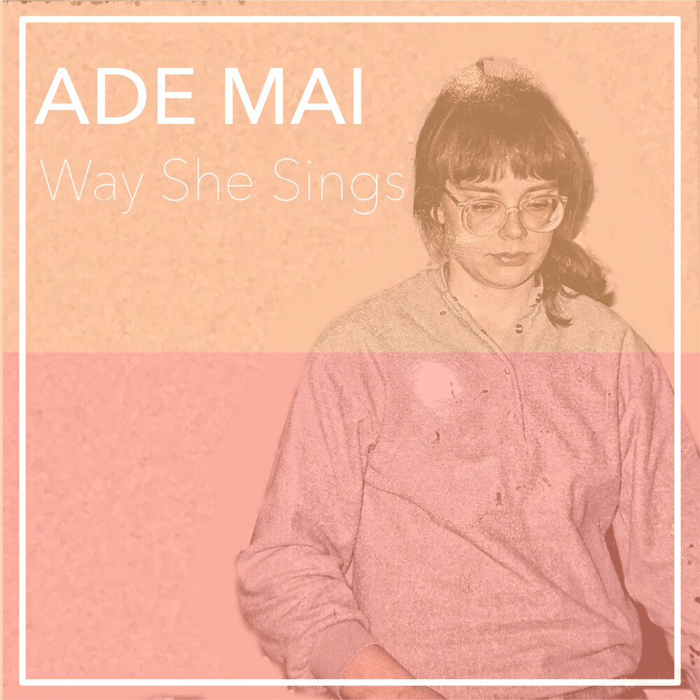 She sings songs. Ade Singer. She Sings.