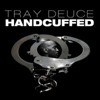 Tray Deuce