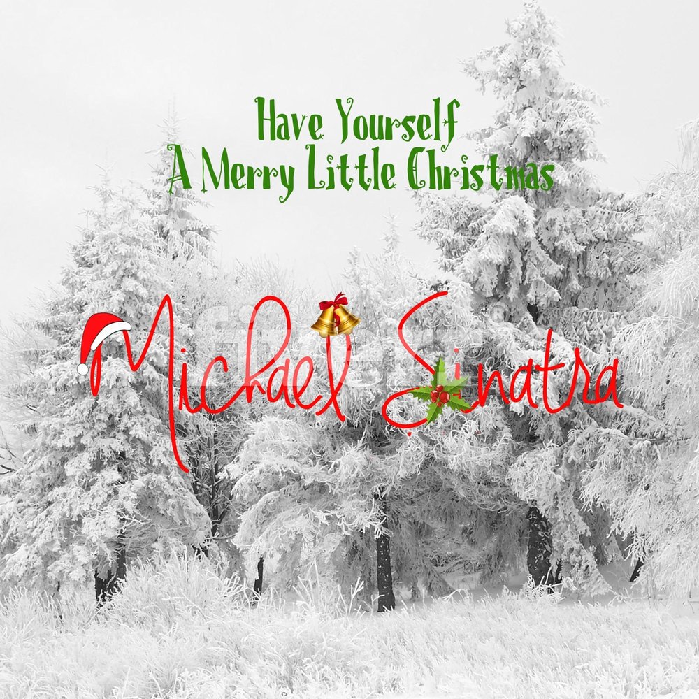 Merry little christmas. Постер yourself a Merry Christmas. Постер have yourself a Merry Christmas. Have yourself a Merry little Christmas картинка.