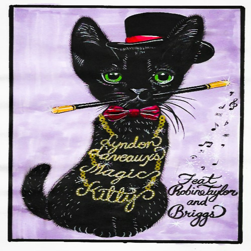 Magic Kitty. Taylor Briggs. Magic Kitty Remix. Magic kitties