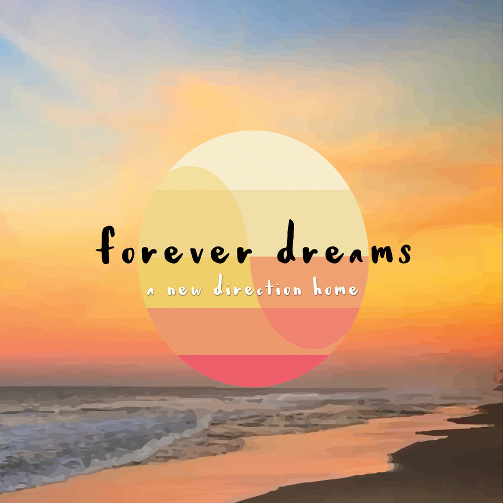 Дрим слушать. Forever Dream. Dreams Forever картинки. Nothing under the Sun is Forever.