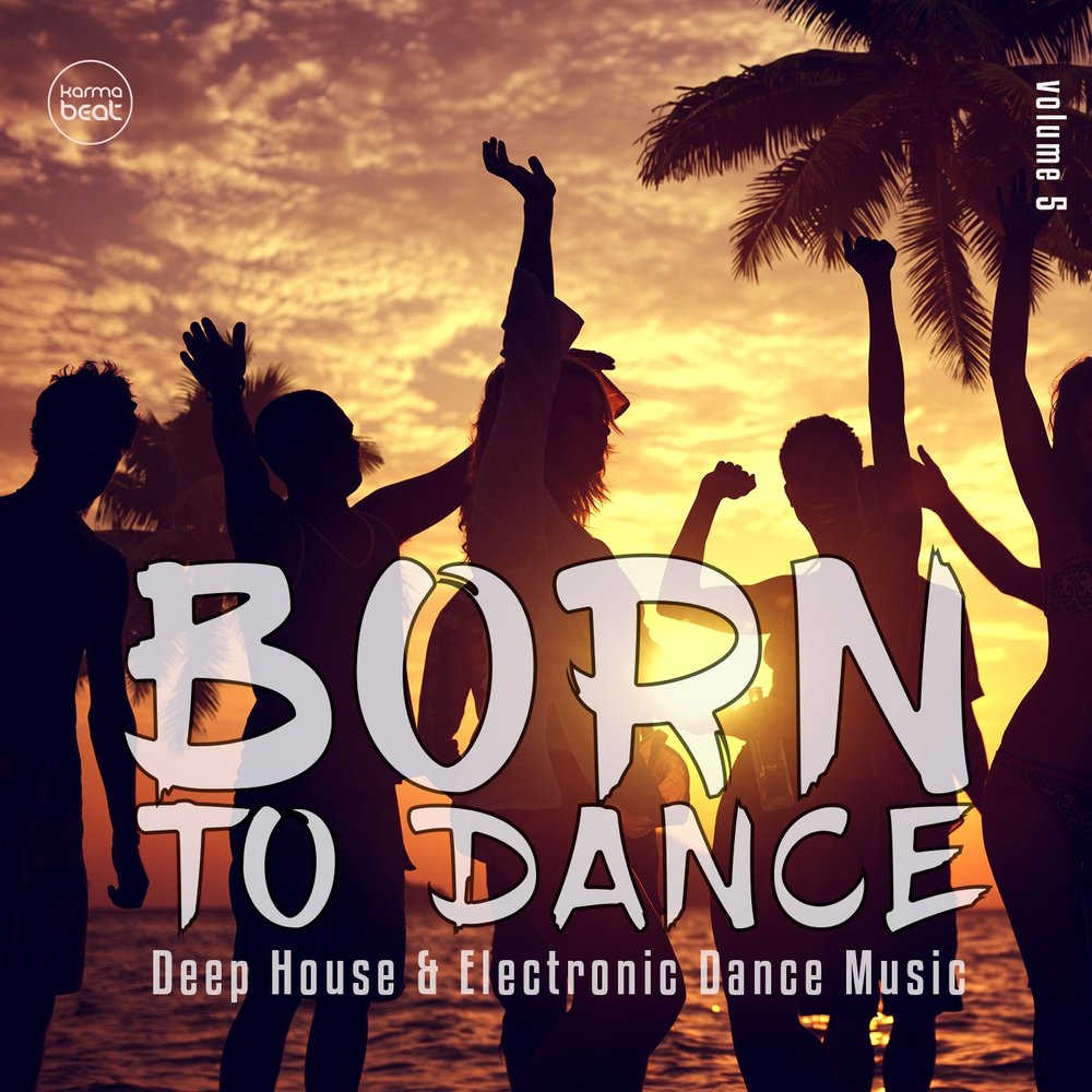 Dance vol 5. Born to Dance.