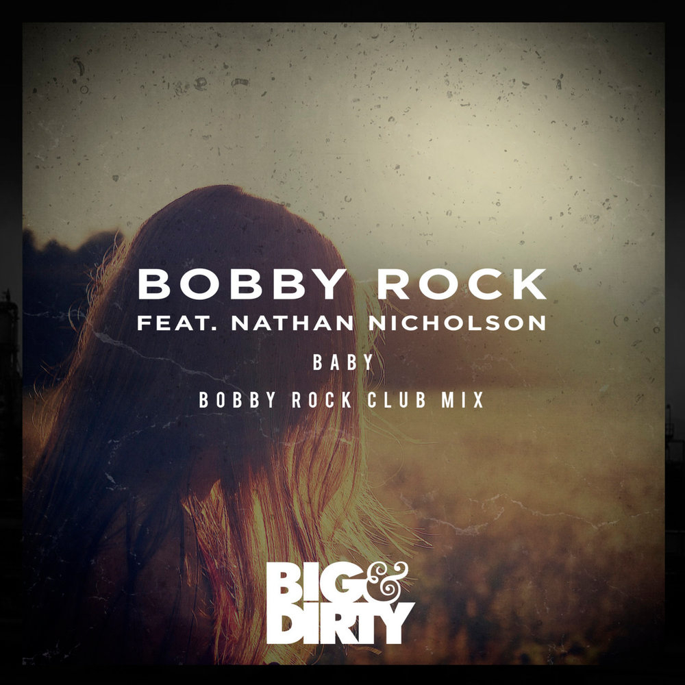 Bobby rock. Бобби рок. Nathan Nicholson. Rock feat. Baby Bobby's.