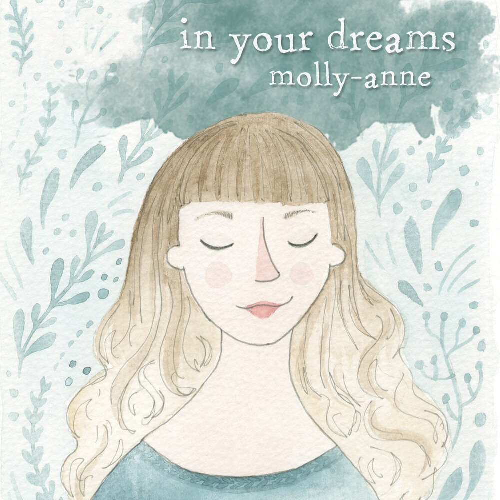 Anne song. Molly Ann. In your Dreams. Your_Dream Molly.